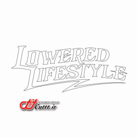 استیکر برشی شیشه طرح LOWERED LIFESTYLE - کد 10210